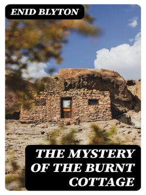 cover image of The Mystery of the Burnt Cottage